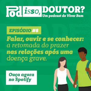 Podcast Falar, ouvir e se conhecer