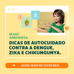 Arboviroses: dicas de autocuidado contra a dengue, zika e chikungunya.