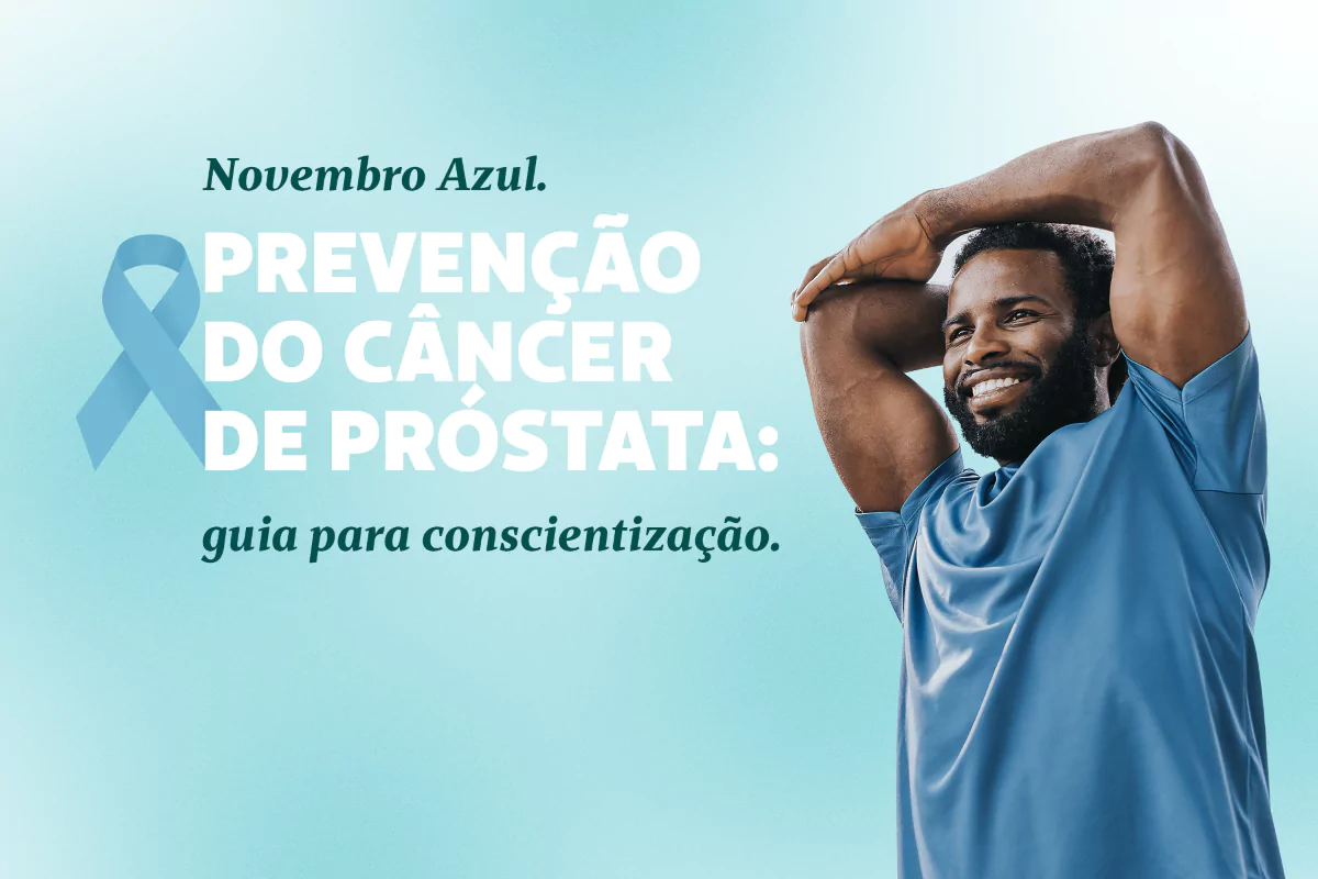 Prevenção do câncer de próstata: guia para conscientização