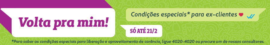 Volta pra mim! Condições especiais para ex-clientes