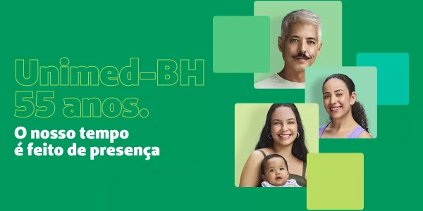 Unimed-BH 55 anos – O nosso tempo é feito de presença