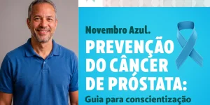 Prevenção do câncer de próstata: guia para conscientização