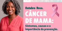 Câncer de mama: sintomas, prevenção e importância da detecção precoce